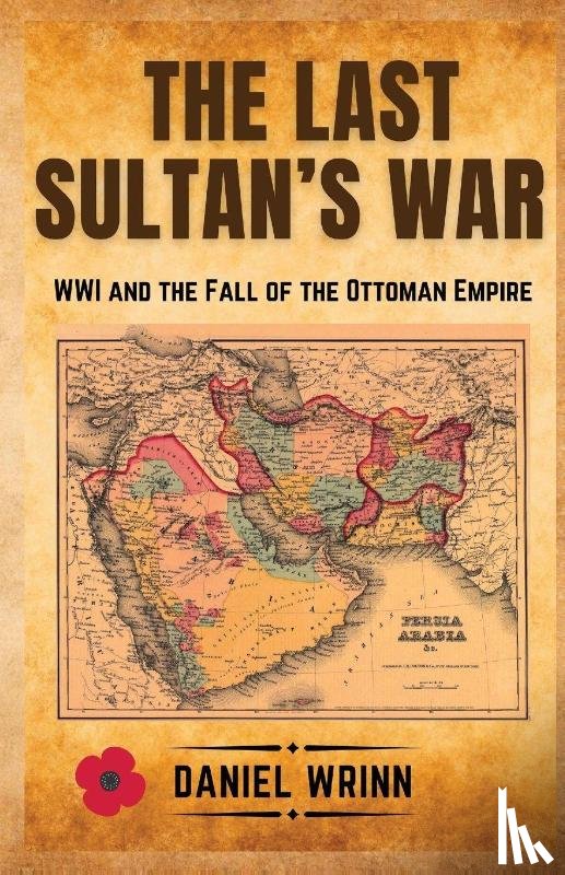Wrinn, Daniel - The Last Sultan's War