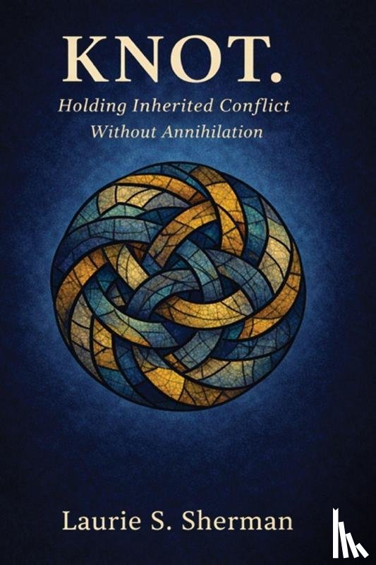 Sherman, Laurie S. - Sherman, L: Knot.