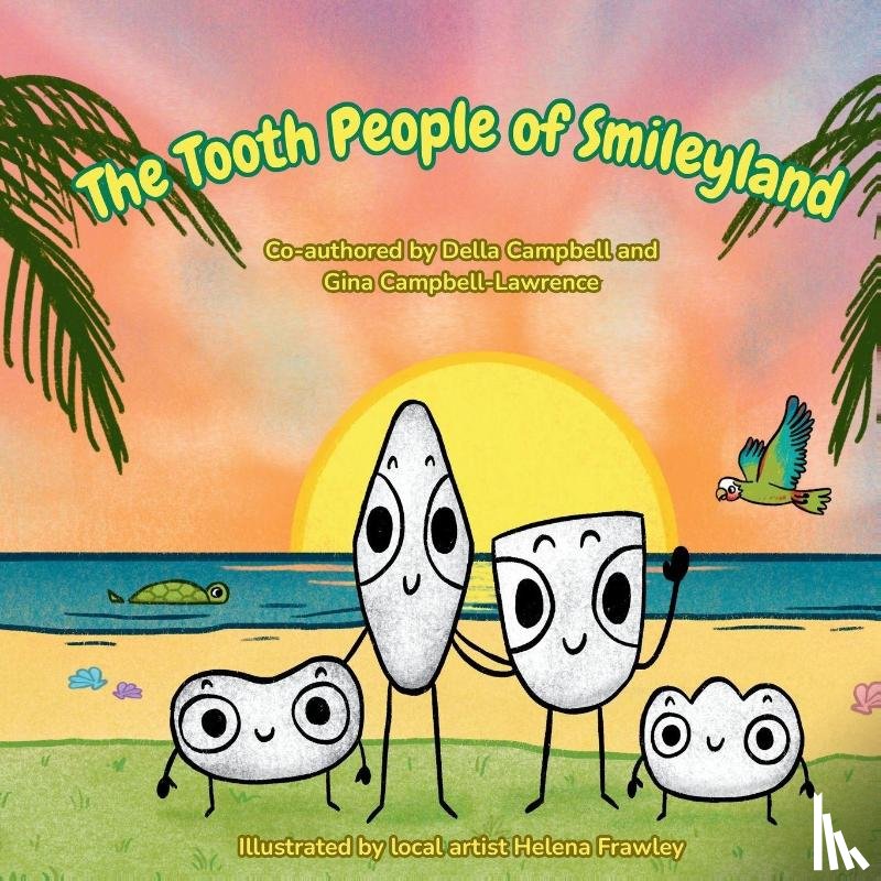 Campbell, Della - The Tooth People of Smileyland