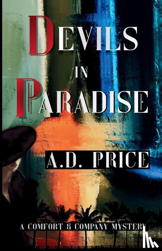 Price, A. D. - Devils in Paradise