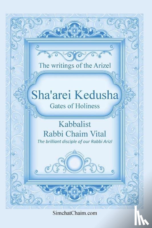 Vital, Rabbi Chaim - Sha'arei Kedusha