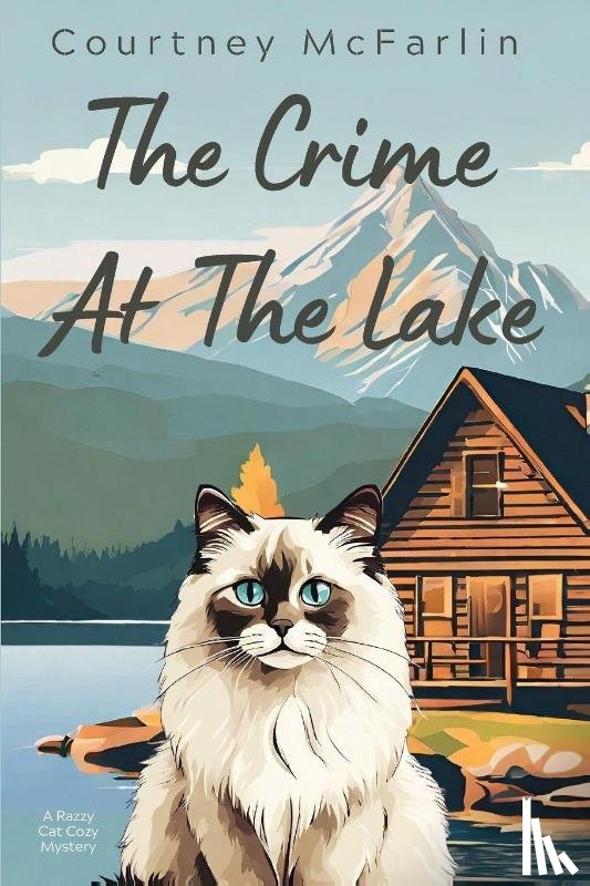 McFarlin, Courtney - The Crime at the Lake