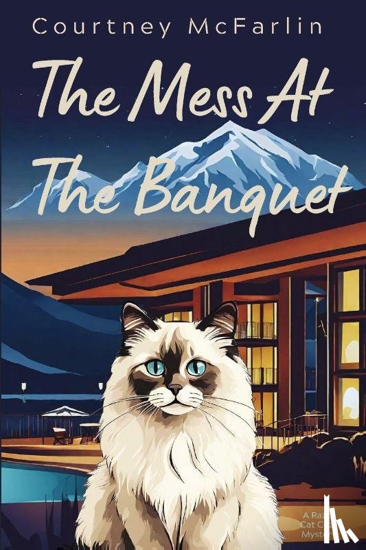 McFarlin, Courtney - The Mess at the Banquet