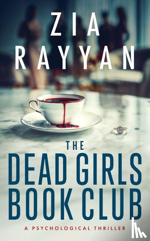 Rayyan, Zia - The Dead Girls Book Club