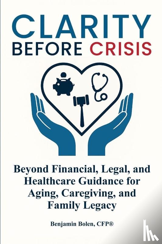 Bolen, Benjamin - Clarity Before Crisis