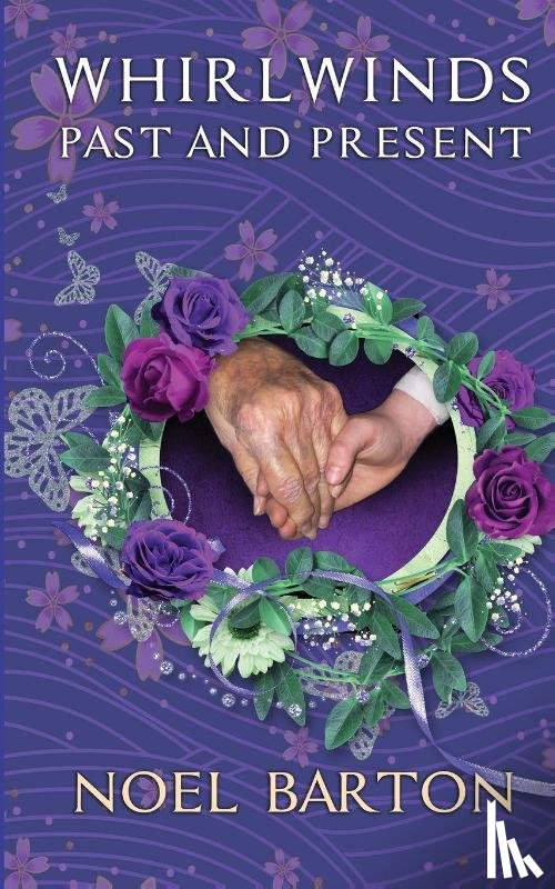 Barton, Noel, Barton, Zacchaeus - Whirlwinds Past and Present