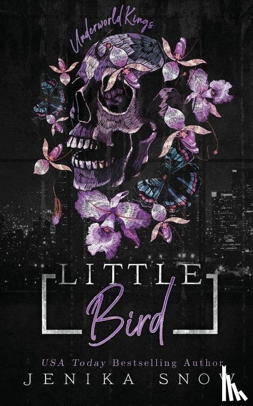 Snow, Jenika - Little Bird (Underworld Kings, 4)
