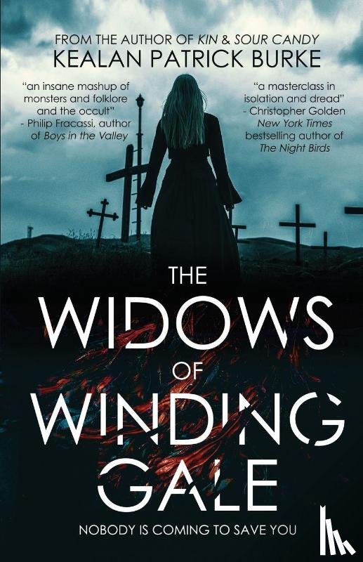 Burke, Kealan Patrick - The Widows of Winding Gale