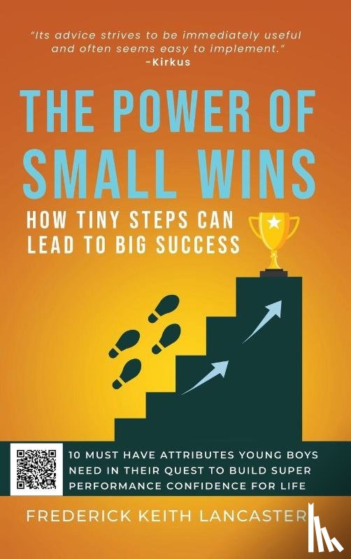 Lancaster, Frederick Keith - The Power of Small Wins