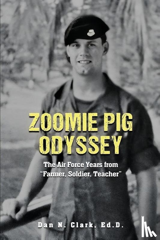 N. Clark Ed. D., Dan - Zoomie Pig Odyssey