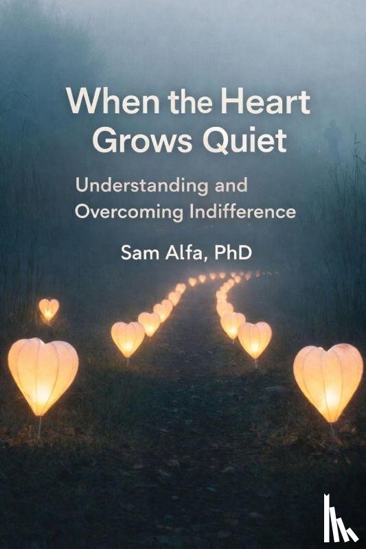Alfa, Sam - WHEN the HEART GROWS QUIET