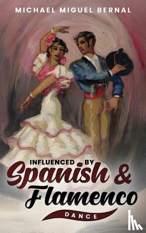 Miguel Bernal, Michael - Influenced by Spanish & Flamenco Dance