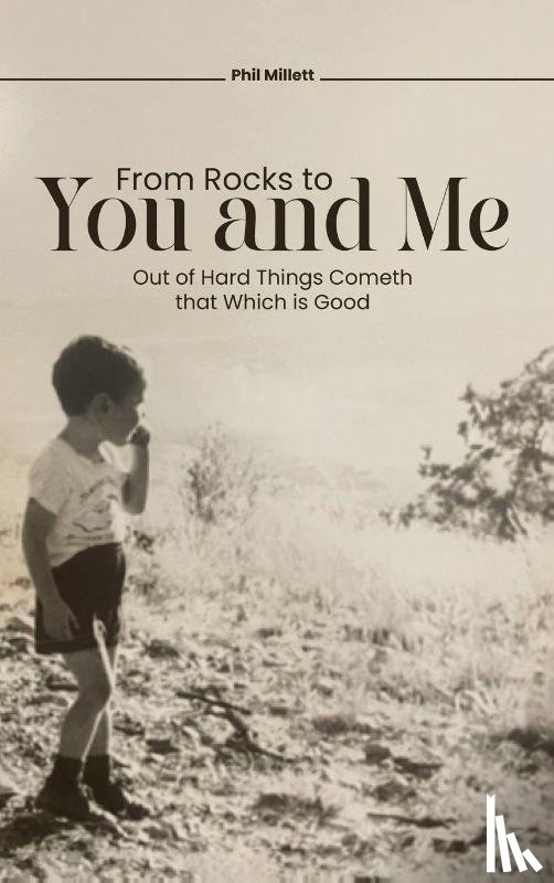 Millett, Phil - From Rocks To You And Me