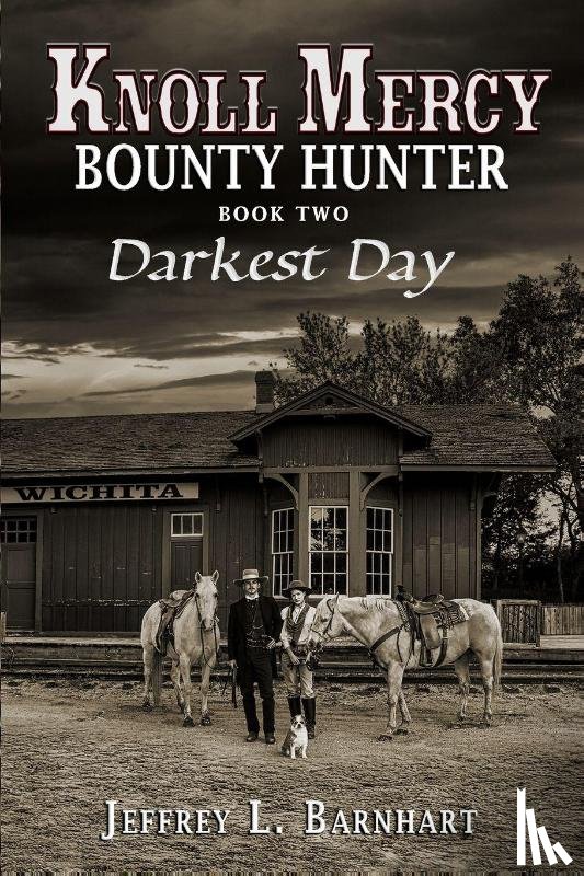 Barnhart, Jeff - Knoll Mercy, Bounty Hunter