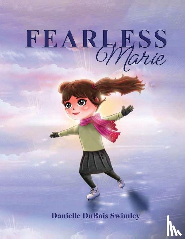 DuBois Swimley, Danielle - FEARLESS Marie