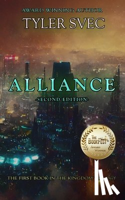 Svec, Tyler - Alliance: The First Book in the Kingdom Trilogy
