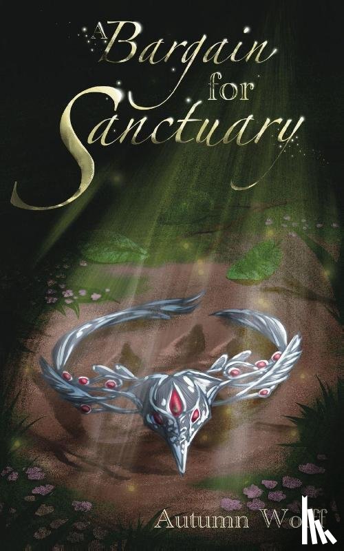 Wolff, Autumn - A Bargain for Sanctuary