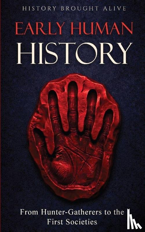Alive, History Brought - Early Human History