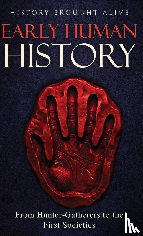Alive, History Brought - Early Human History