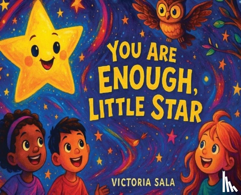 Sala, Victoria - You Are Enough, Little Star