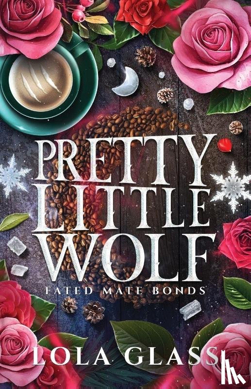 Glass, Lola - Pretty Little Wolf