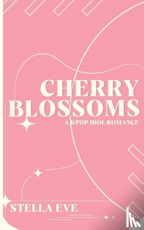 Eve, Stella - Cherry Blossoms - A Why Choose Kpop Romance