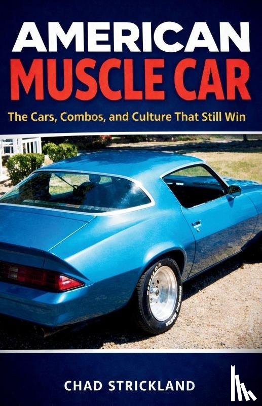 Strickland, Chad - American Muscle Car