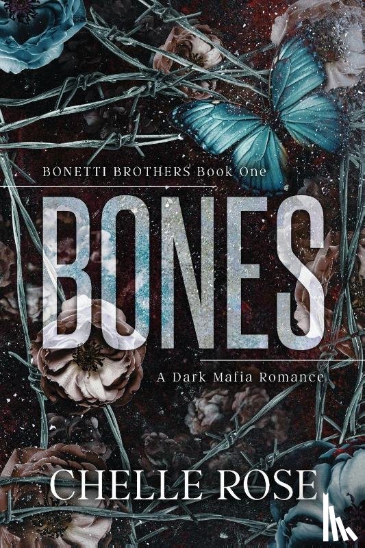 Rose, Chelle - Bones