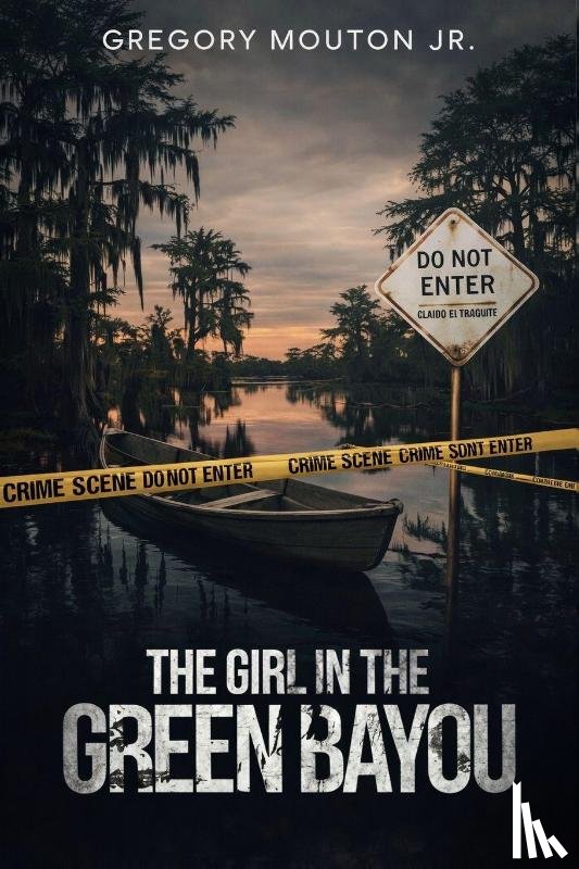Mouton Jr, Gregory - The Girl In The Green Bayou