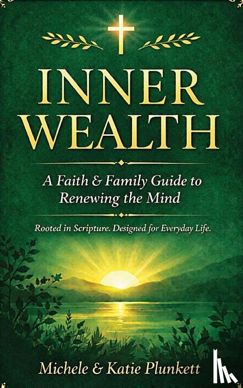 Plunkett, Michele L, Plunkett, Katie M - Inner Wealth