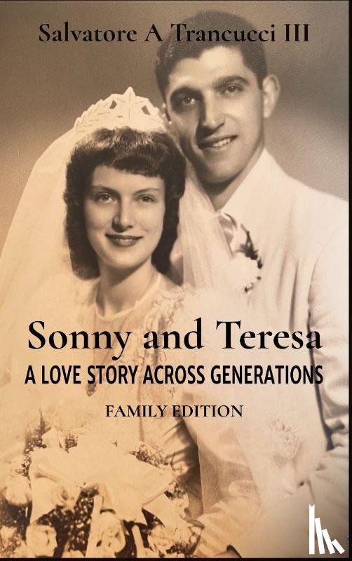 Trancucci III, Salvatore A - SONNY AND TERESA
