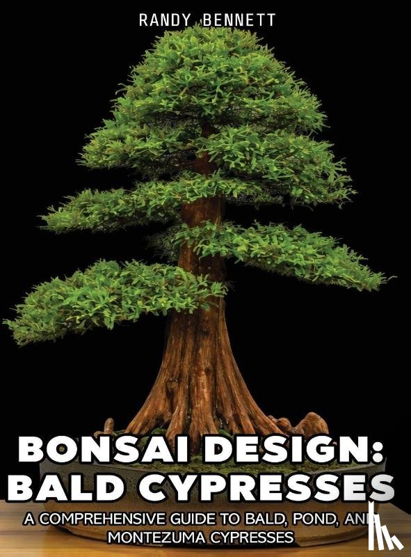 Bennett, Randy K - Bonsai Design