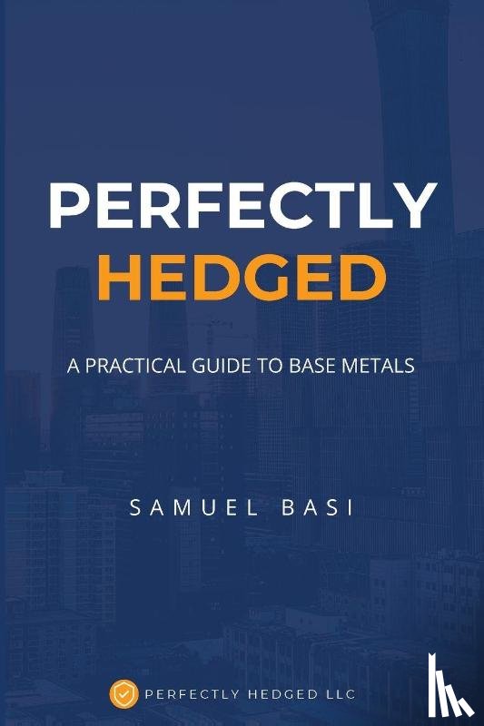 Basi, Samuel - Perfectly Hedged