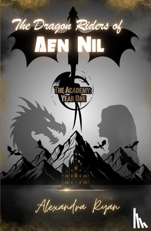 Ryan, Alexandra - The Dragon Riders of Aen Nil