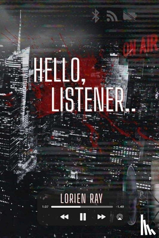 Ray, Lorien - Hello, Listener