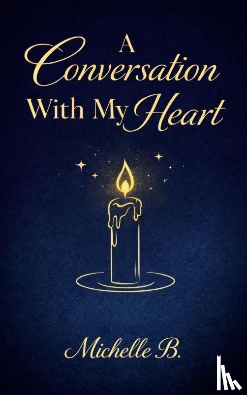 B, Michelle - A Conversation with My Heart