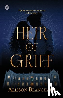 Blanchard, Allison - Heir of Grief