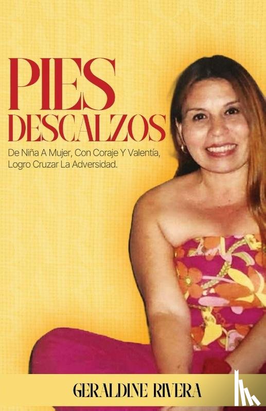 Rivera, Geraldine - Pies Descalzos