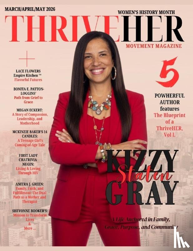 McKinzie, Sonya Alise, Baker, McKinzie Alise - McKinzie, S: ThriveHER Movement Magazine March Edition