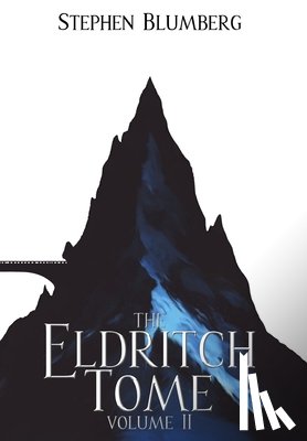 Stephen, Blumberg - The Eldritch Tome: Volume II