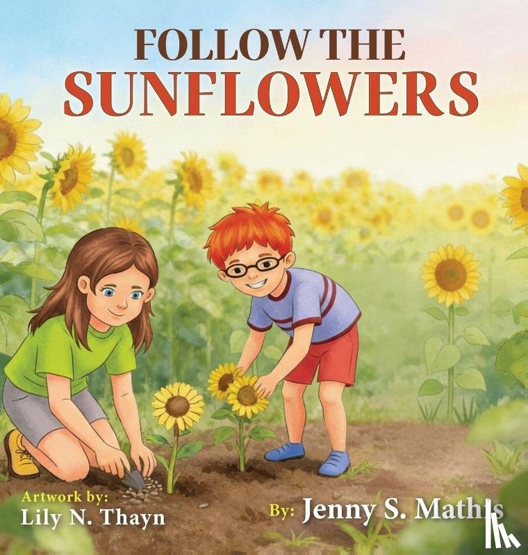 S. Mathis, Jenny - Follow The Sunflowers