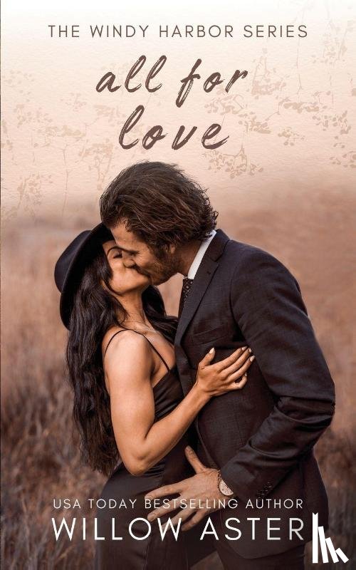 Aster, Willow - All for Love