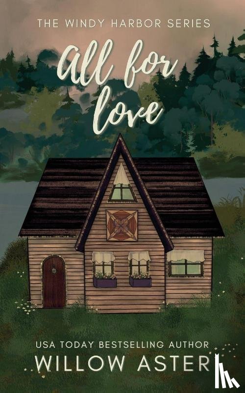 Aster, Willow - All for Love Special Edition