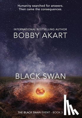 Akart, Bobby - Black Swan 3: A Natural Disaster Thriller