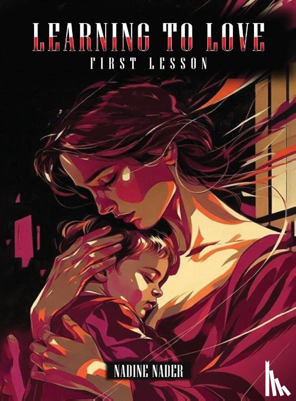 Nader, Nadine - Learning To Love First Lesson