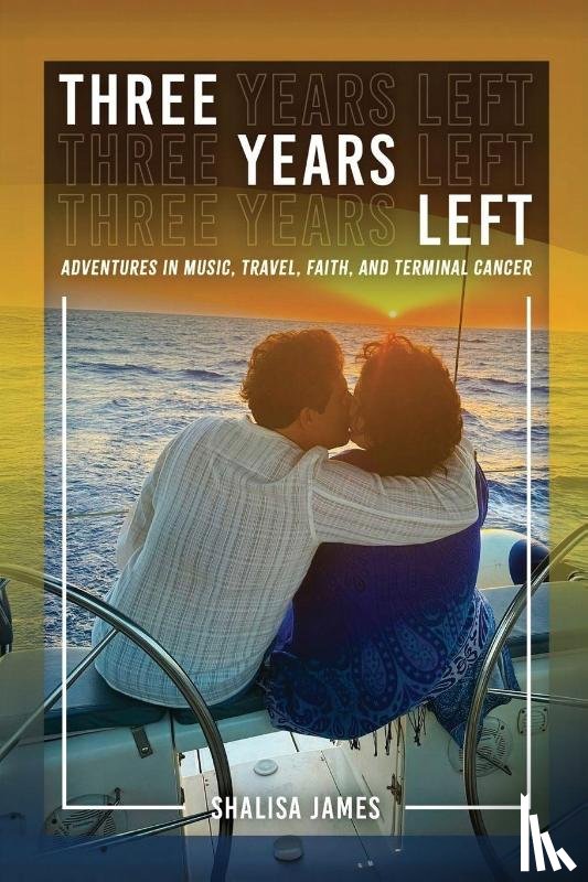 James, Shalisa Sloan - Three Years Left