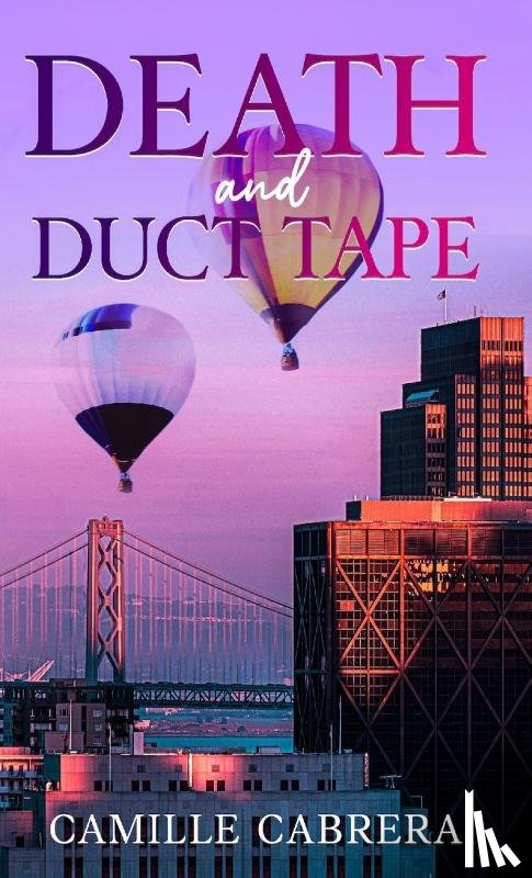 Cabrera, Camille - Death and Duct Tape