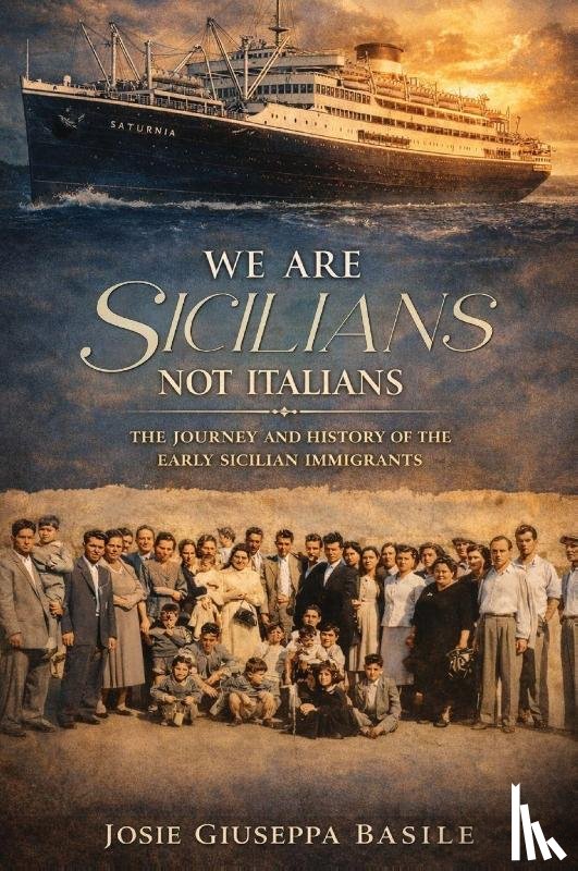 Giuseppa Basile, Josie - We are Sicilians Not Italians