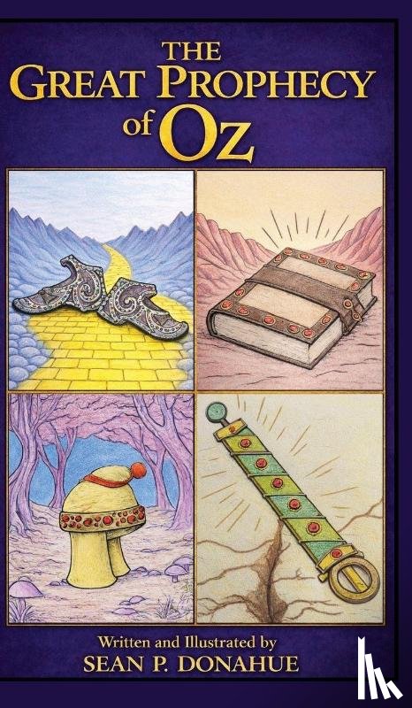 Donahue, Sean P - The Great Prophecy of Oz