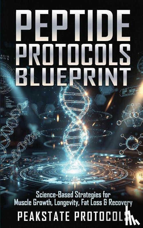 Protocols, Peakstate - Peptide Protocols Blueprint